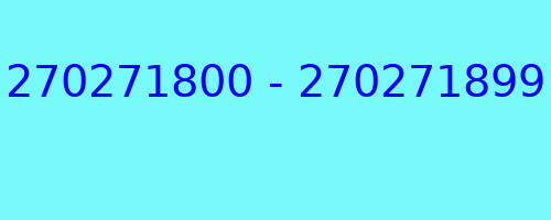 270271800 - 270271899 who called