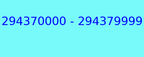 294370000 - 294379999 who called