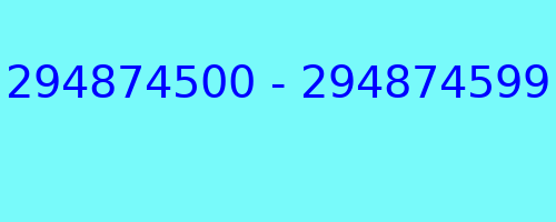 294874500 - 294874599 who called