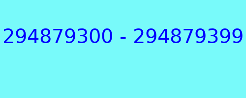 294879300 - 294879399 who called