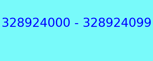 328924000 - 328924099 who called