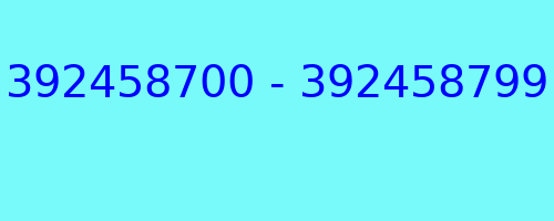 392458700 - 392458799 who called