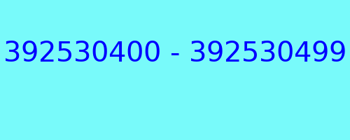 392530400 - 392530499 who called