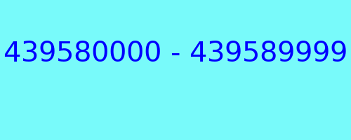 439580000 - 439589999 who called