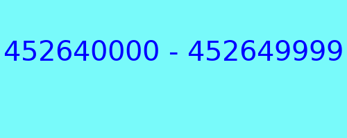 452640000 - 452649999 who called