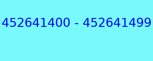 452641400 - 452641499 who called