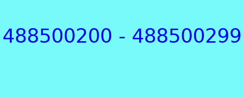 488500200 - 488500299 who called