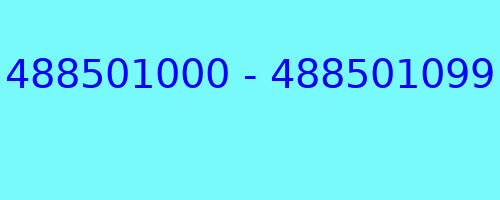 488501000 - 488501099 who called