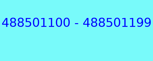 488501100 - 488501199 who called