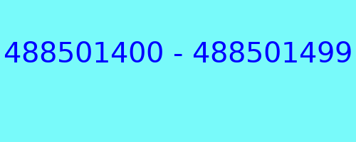 488501400 - 488501499 who called