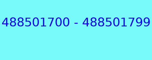 488501700 - 488501799 who called