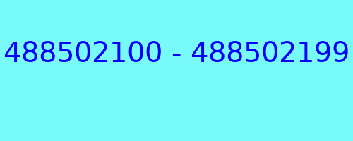 488502100 - 488502199 who called