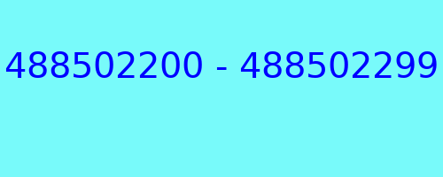 488502200 - 488502299 who called