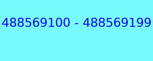 488569100 - 488569199 who called