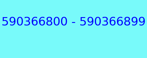 590366800 - 590366899 who called