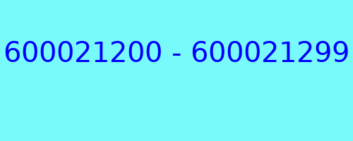 600021200 - 600021299 who called