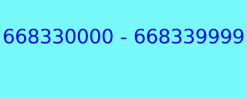 668330000 - 668339999 who called