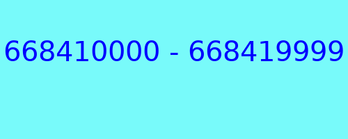 668410000 - 668419999 who called