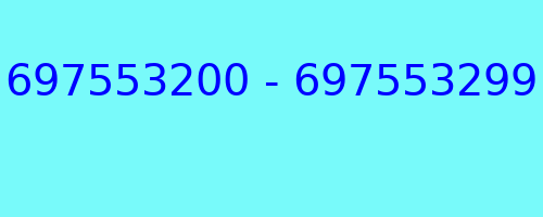 697553200 - 697553299 who called