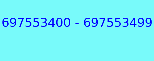 697553400 - 697553499 who called