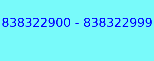 838322900 - 838322999 who called