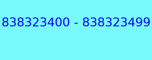 838323400 - 838323499 who called