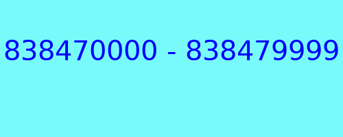 838470000 - 838479999 who called