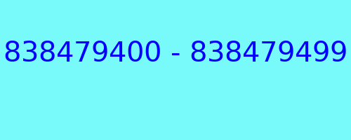 838479400 - 838479499 who called