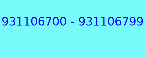 931106700 - 931106799 who called