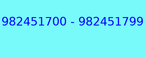 982451700 - 982451799 who called