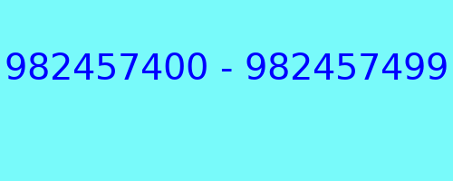 982457400 - 982457499 who called