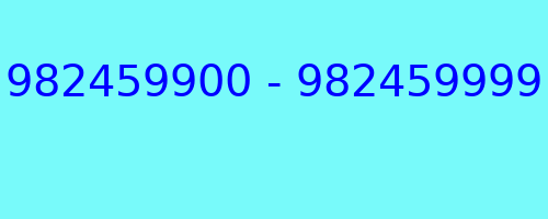 982459900 - 982459999 who called