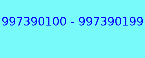 997390100 - 997390199 who called