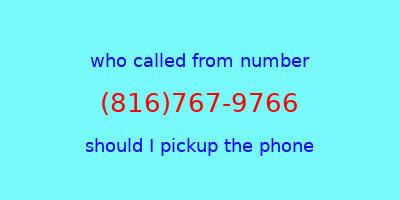 who called me (816)767-9766  should I answer the phone?