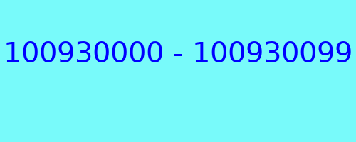 100930000 - 100930099 qui a appelé