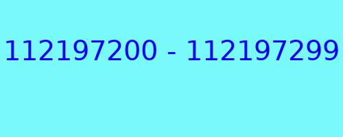 112197200 - 112197299 qui a appelé