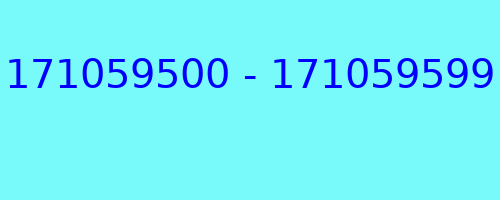 171059500 - 171059599 qui a appelé