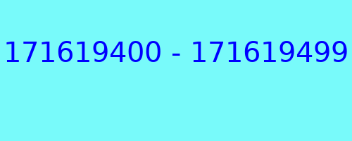 171619400 - 171619499 qui a appelé