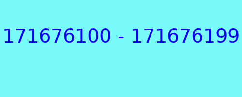 171676100 - 171676199 qui a appelé