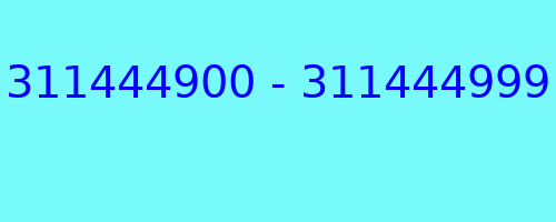 311444900 - 311444999 qui a appelé