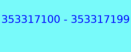 353317100 - 353317199 qui a appelé