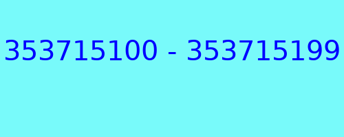 353715100 - 353715199 qui a appelé