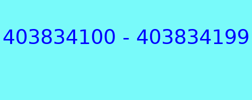 403834100 - 403834199 qui a appelé