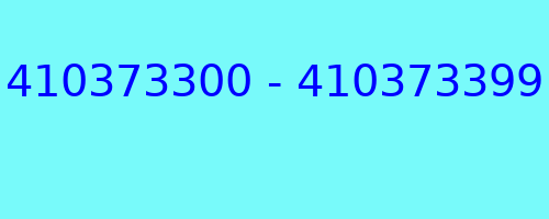 410373300 - 410373399 qui a appelé