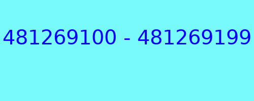 481269100 - 481269199 qui a appelé