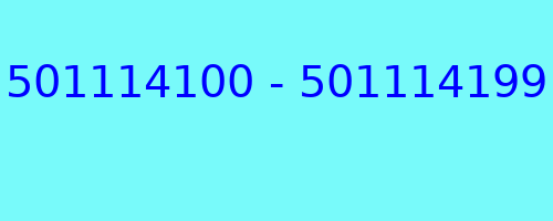 501114100 - 501114199 qui a appelé