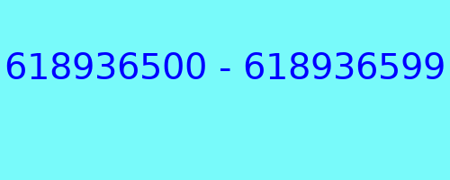 618936500 - 618936599 qui a appelé