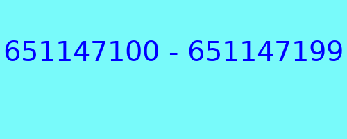 651147100 - 651147199 qui a appelé