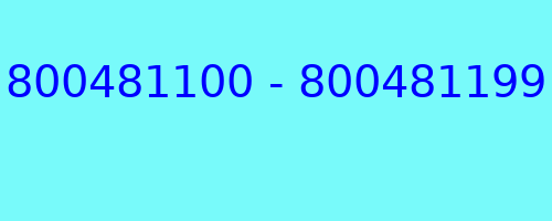 800481100 - 800481199 qui a appelé