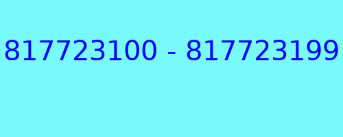 817723100 - 817723199 qui a appelé